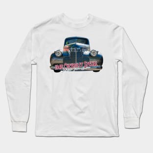 1940 Chevrolet Special Deluxe Town Sedan Long Sleeve T-Shirt